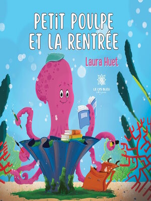 cover image of Petit poulpe et la rentrée